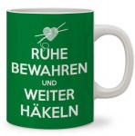 Becher Ruhe bewahren und weiter haekeln Mug